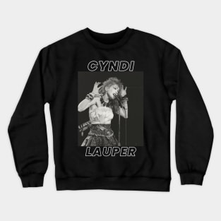 Cyndi Lauper Crewneck Sweatshirt